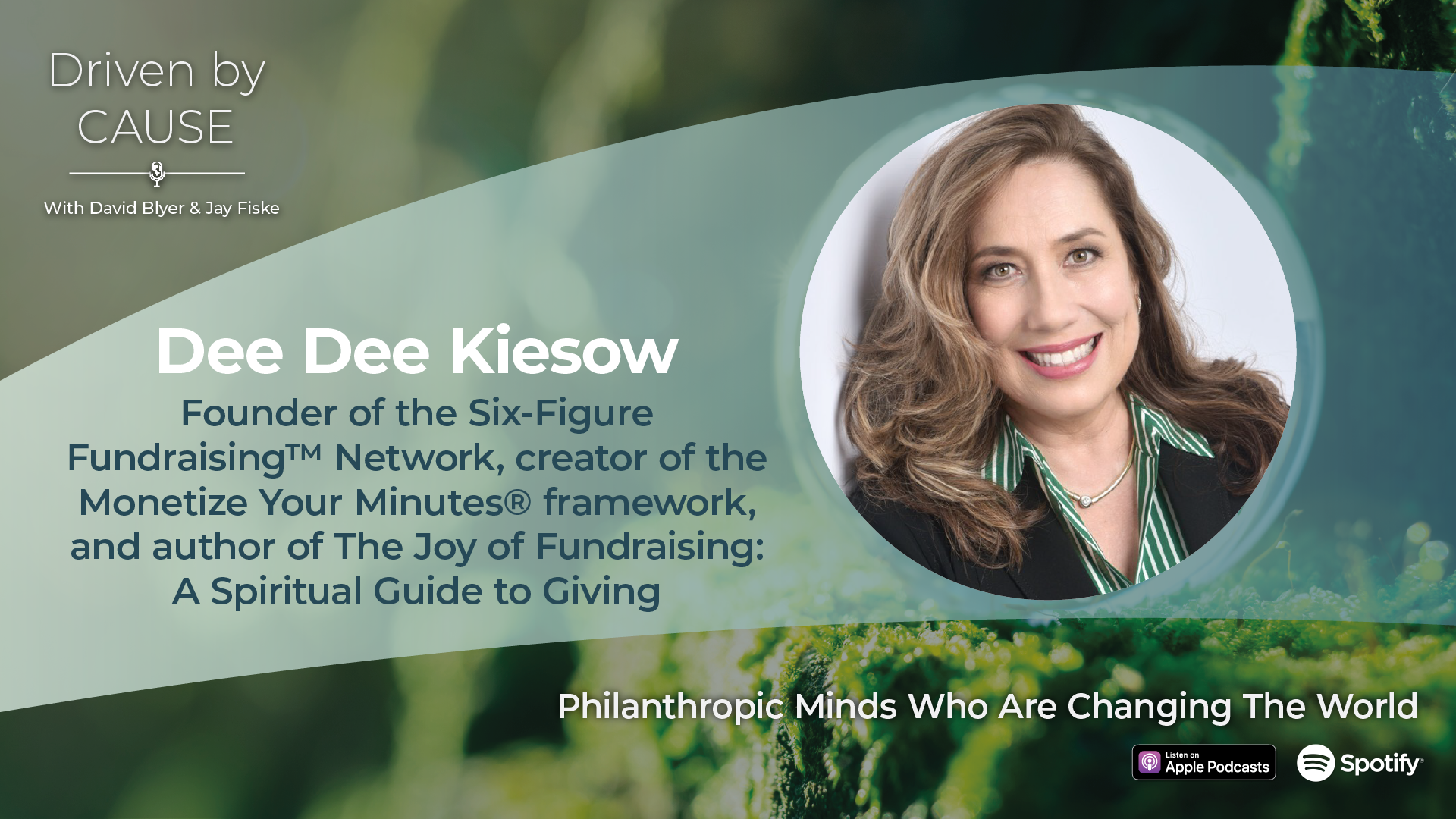 Driven by Cause Episode 25 - Dee Dee Kiesow